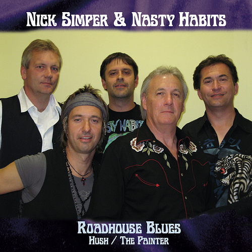 Nick Simper & Nasty Habits, cover of the Roadhause Blues/Hush/The Painter single; image courtesy of Wymer Records