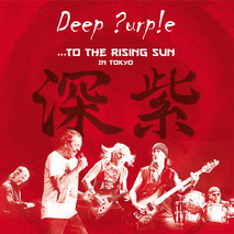 Deep Purple - ... to the rising sun