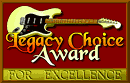 [Legacy Choice Award For Excellence]