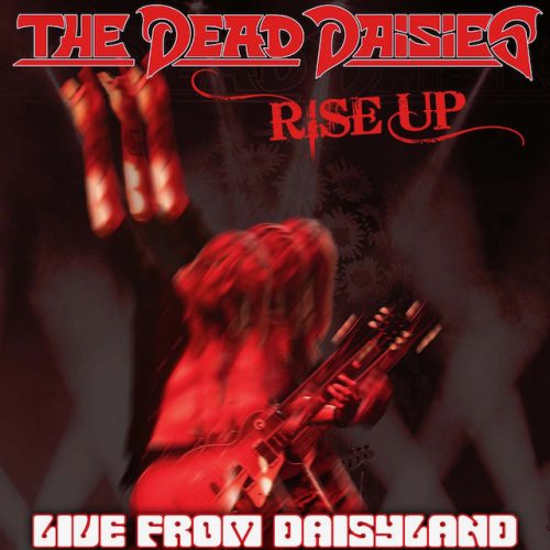 dead_daisies_rise_up_live_single